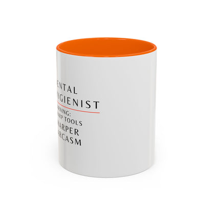 Dental Hygienist Floral Coffee Mug – "Warning: Sharp Tools, Sharper Sarcasm"