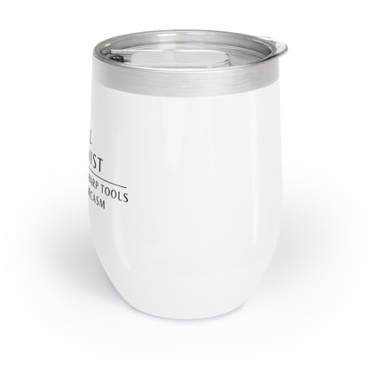 Dental Hygienist Wine Tumbler – “Sharp tools, sharper sarcasm”