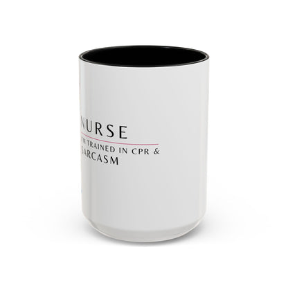 Nurse Floral Coffee Mug – "I’m Trained in CPR and Sarcasm"