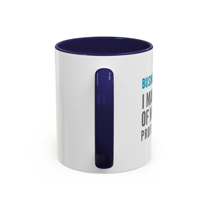 Business Analyst Coffee Mug – “I Make Sense of Nonsense…Professionally”