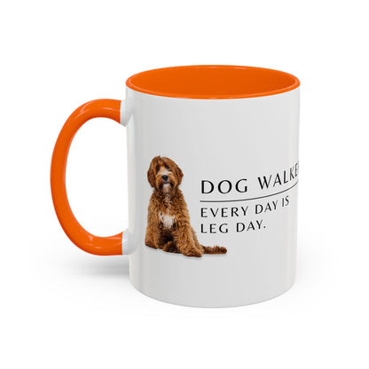 Dog Walker Coffee Mug – “Every day is leg day.”