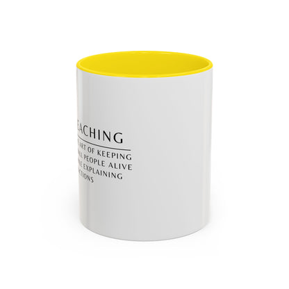 Teacher Coffee Mug – “The art of keeping small humans alive while explaining fractions”