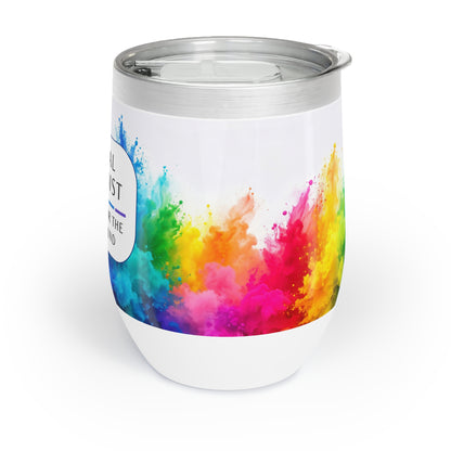 Dental Hygienist Wine Tumbler – “Just here for the scrape sound”