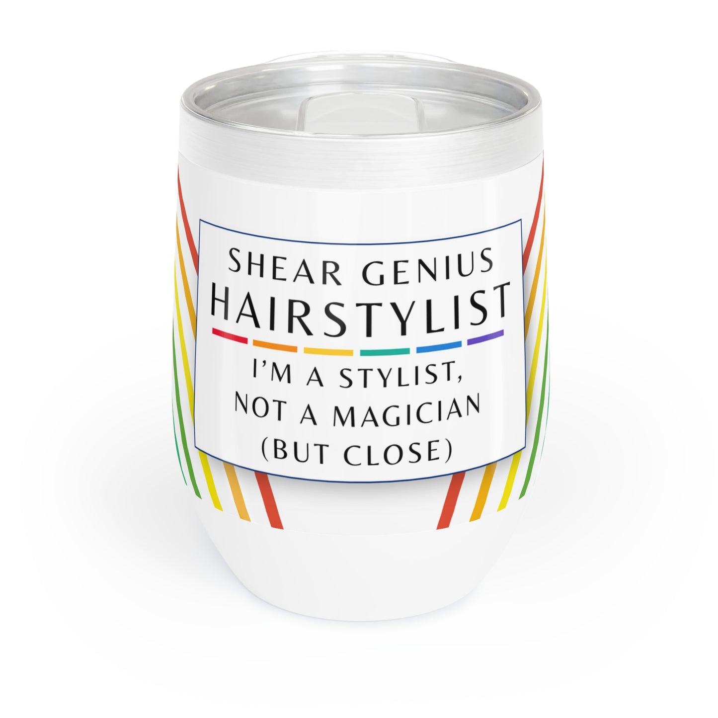 Wine Tumbler – “Hairstylist: I’m a Stylist, Not a Magician (But Close)”