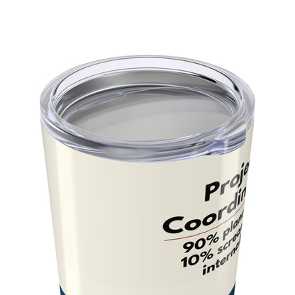 Project Coordinator 20oz Tumbler — “90% planning, 10% screaming internally” Retro Stripe Travel Cup