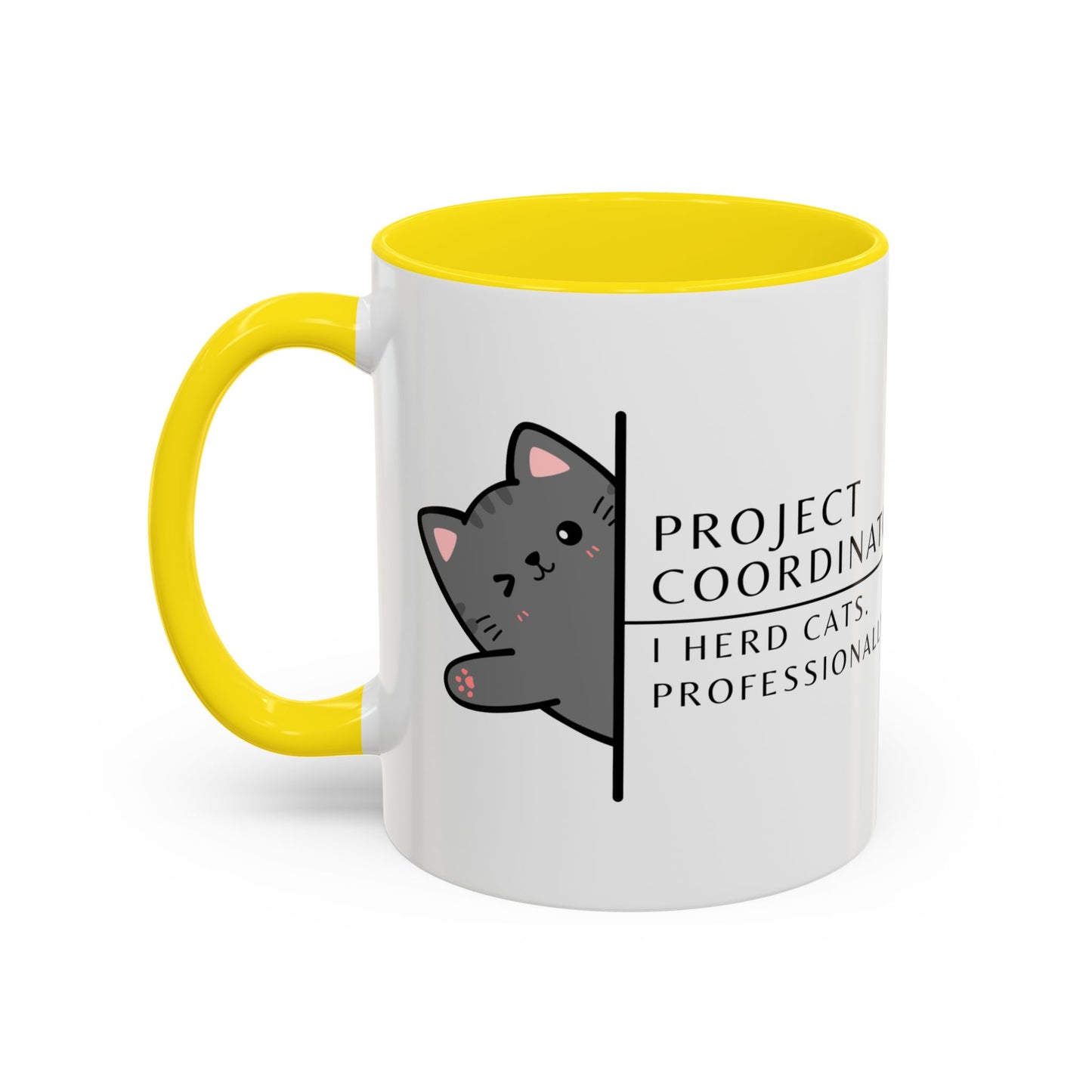 Project Coordinator Coffee Mug – “I herd cats. Professionally.”