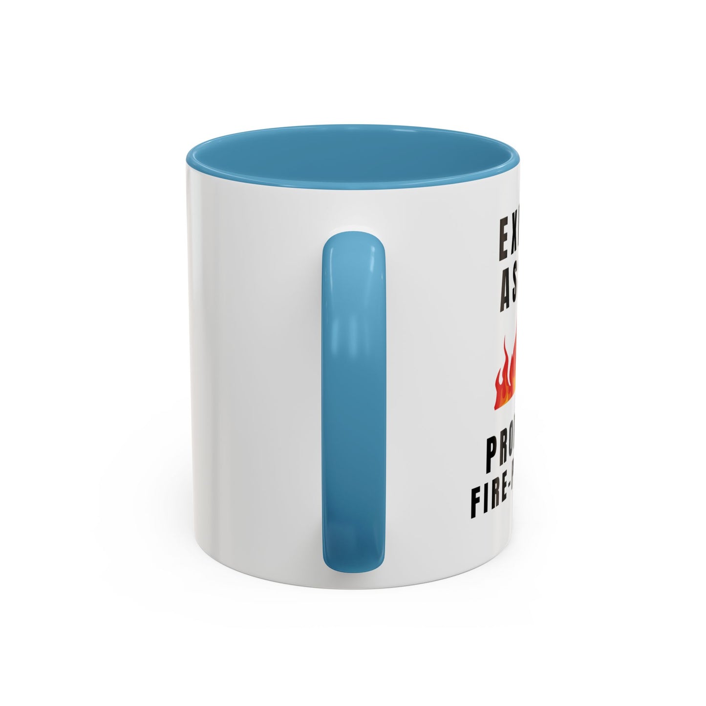 Executive Assistant Coffee Mug - "Professional Fire-Putter-Outer"