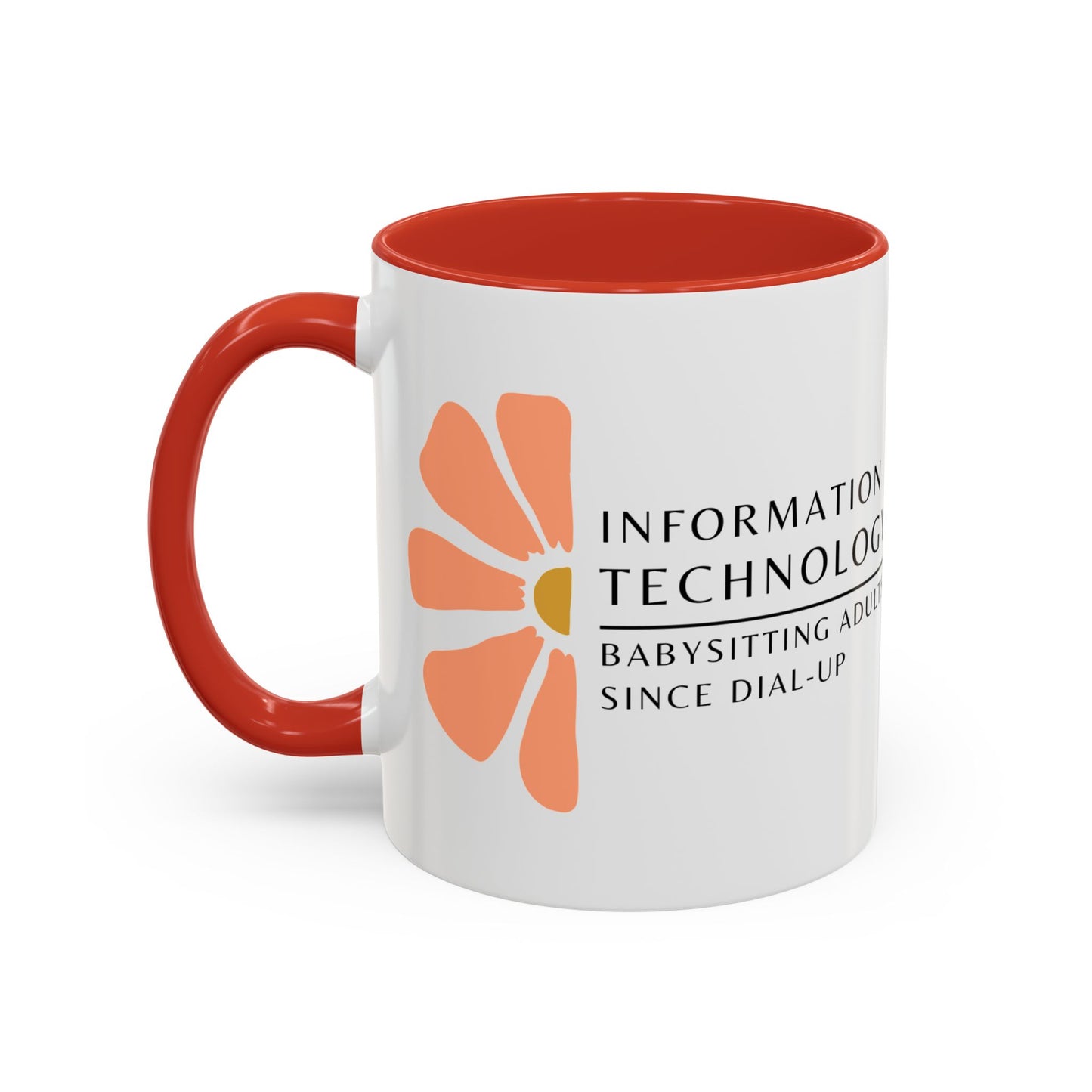 Information Technology Coffee Mug: "Babysitting Adults Since Dial-Up"