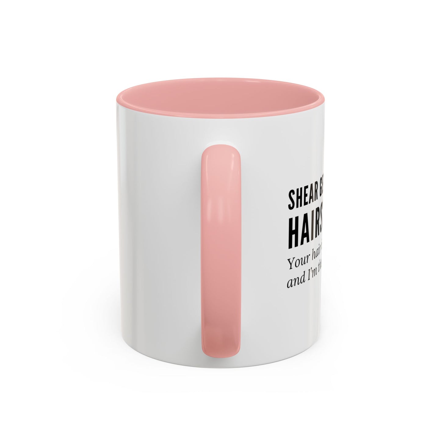 Hairstylist Mug – “Your Hair Is Crying for Help, and I’m the Hotline.”