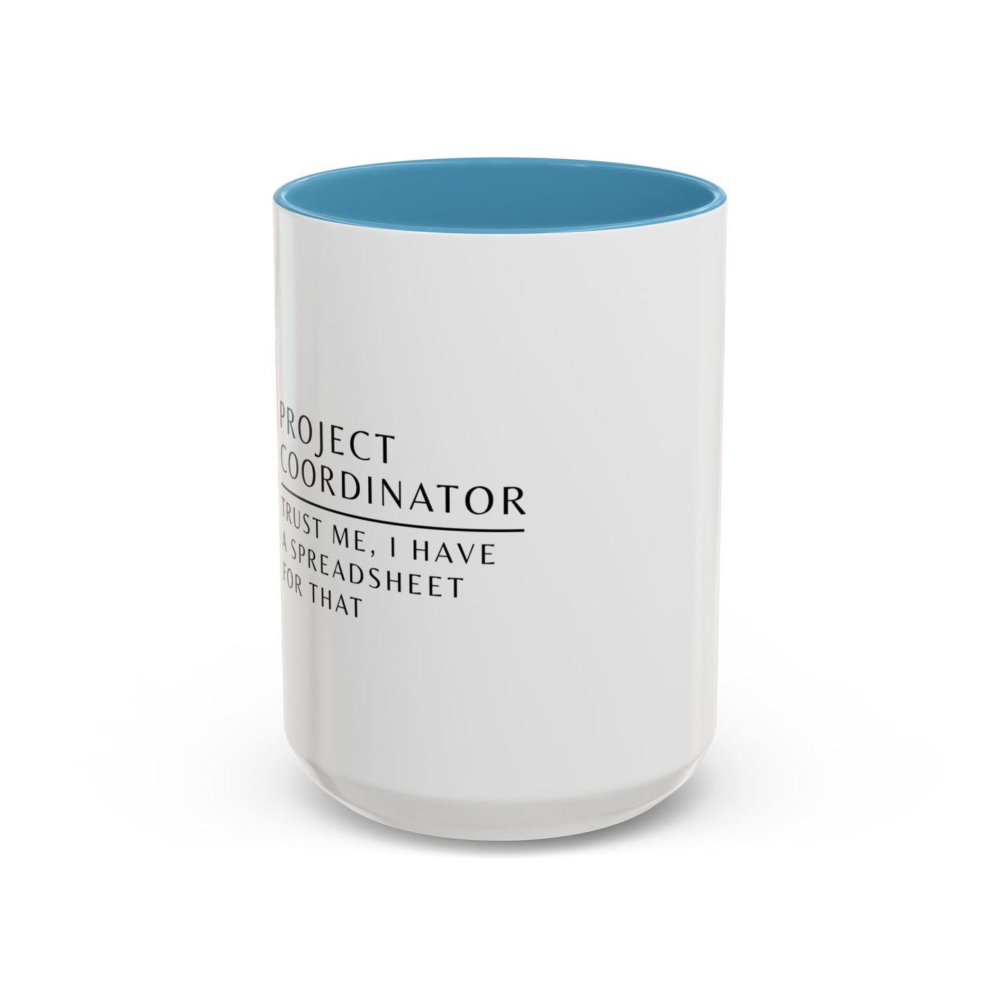 Project Coordinator Rainbow Mandala Coffee Mug – “Trust me, I have a spreadsheet for that.”
