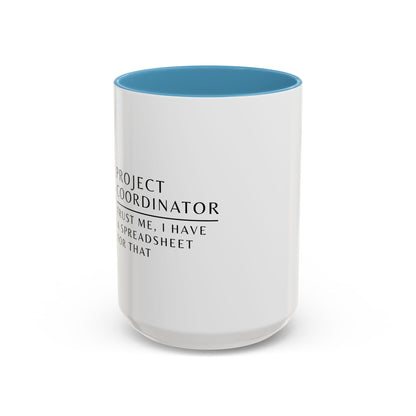 Project Coordinator Rainbow Mandala Coffee Mug – “Trust me, I have a spreadsheet for that.”