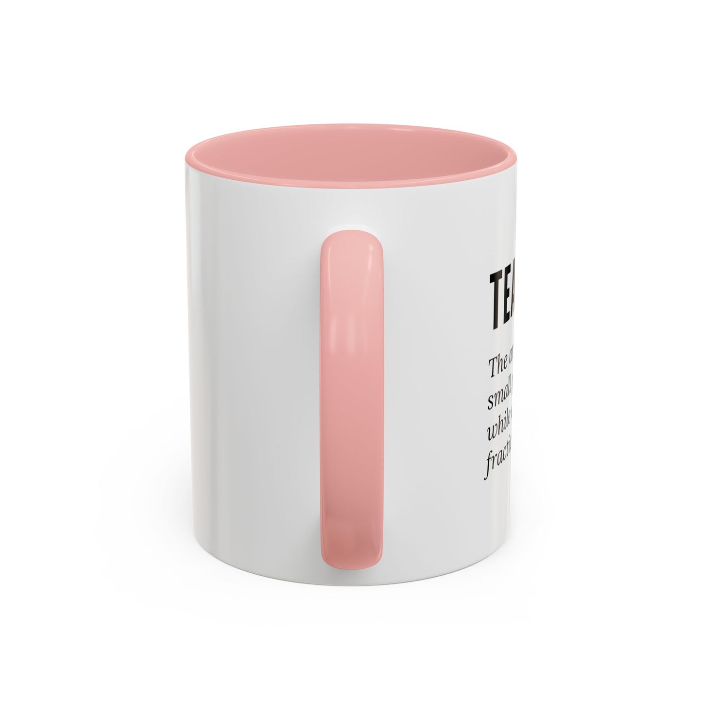 Teacher Coffee Mug – “The art of keeping small humans alive while explaining fractions”