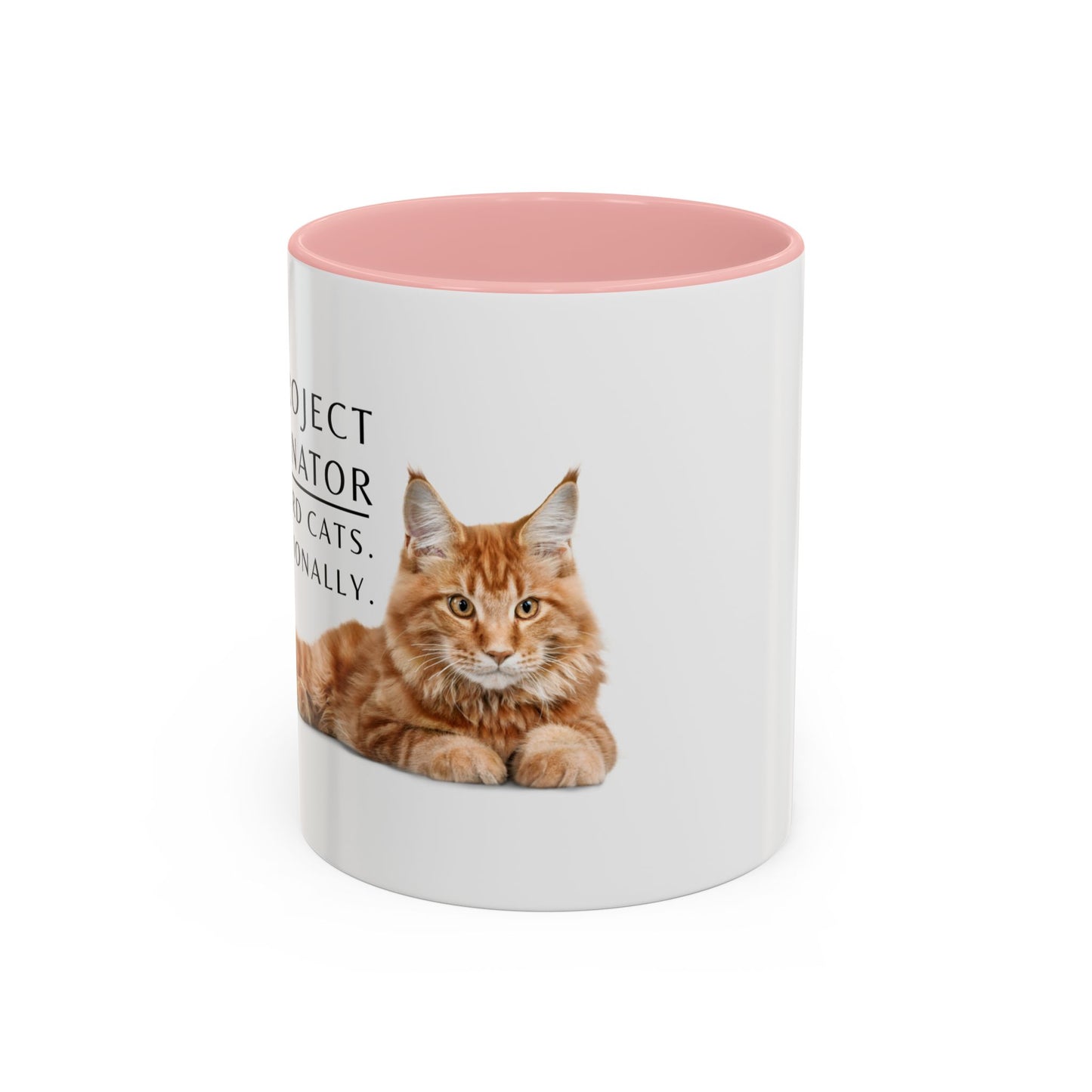 Project Coordinator Coffee Mug – “I herd cats. Professionally.”