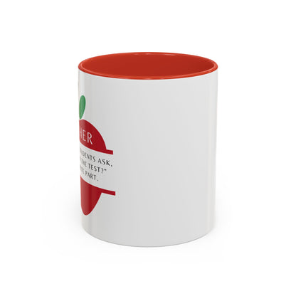 Teacher Coffee Mug – “Will this be on the test?”