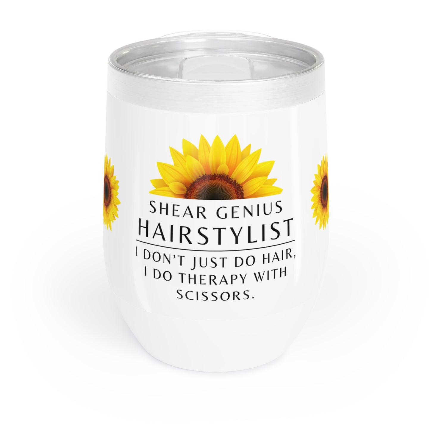 Wine Tumbler – “Hairstylist: I Don’t Just Do Hair, I Do Therapy With Scissors”