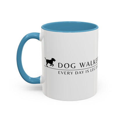 Dog Walker Coffee Mug – “Every day is leg day.”