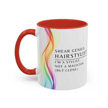 Hairstylist Coffee Mug – “I’m a Stylist, Not a Magician. (But Close.)”