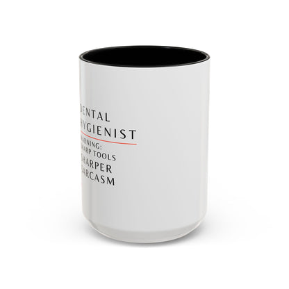Dental Hygienist Floral Coffee Mug – "Warning: Sharp Tools, Sharper Sarcasm"