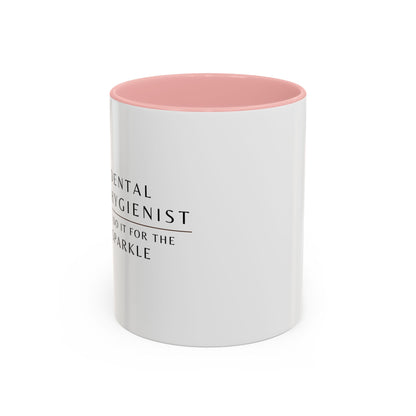 Dental Hygienist Sunflower Coffee Mug – "I Do It for the Sparkle"