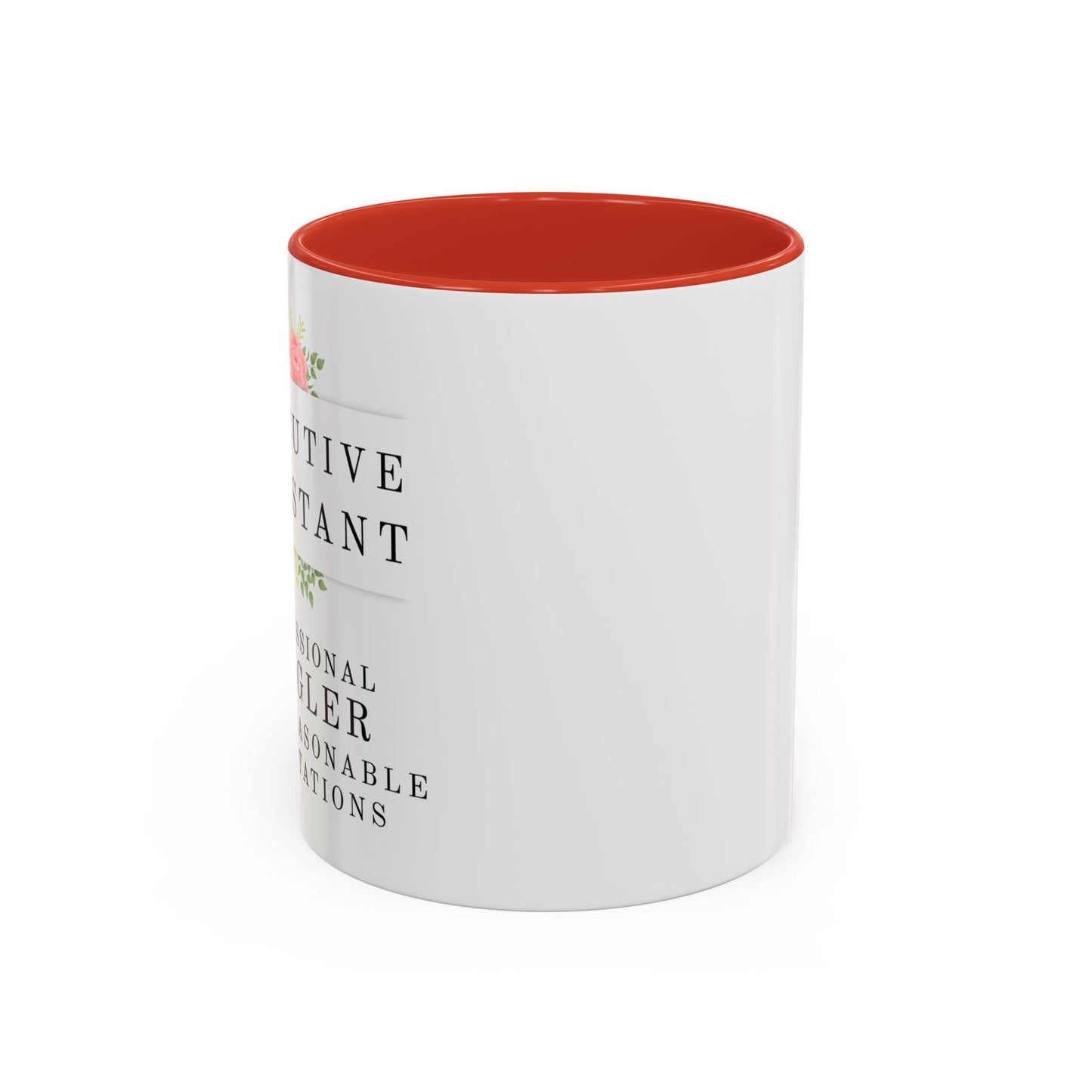 Executive Assistant Floral Coffee Mug – “Professional Juggler of Unreasonable Expectations” | 11oz & 15oz Ceramic Mug