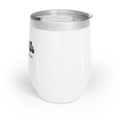 Pet Sitter Wine Tumbler – “Powered by Coffee and Fur. Mostly Fur.”