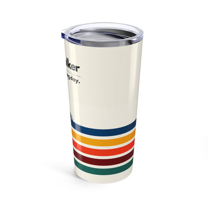 Dog Walker Tumbler 20 oz. – “Every Day Is Leg Day”