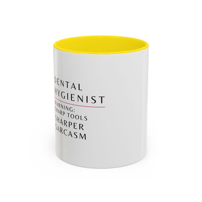 Dental Hygienist Floral Coffee Mug – "Warning: Sharp Tools, Sharper Sarcasm"