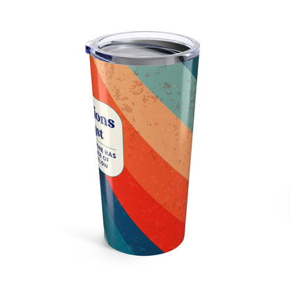 Operations Analyst 20oz Tumbler — "Because Someone Has to Make Sense of Your Workflow"