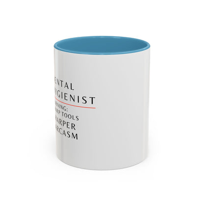 Dental Hygienist Floral Coffee Mug – "Warning: Sharp Tools, Sharper Sarcasm"