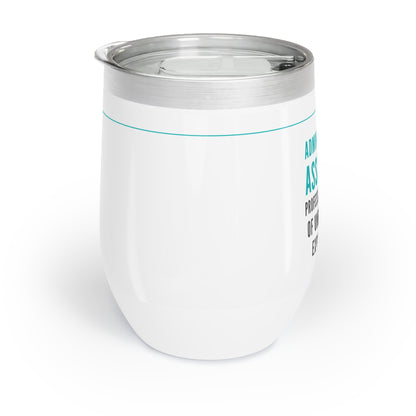 Administrative Assistant Wine Tumbler – “Professional juggler of unreasonable expectations”