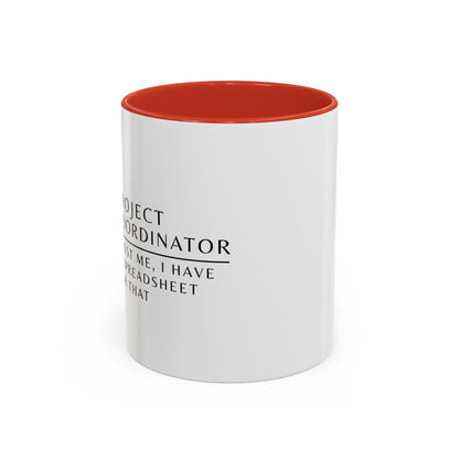 Project Coordinator Sunflower Coffee Mug – “Trust me, I have a spreadsheet for that.”