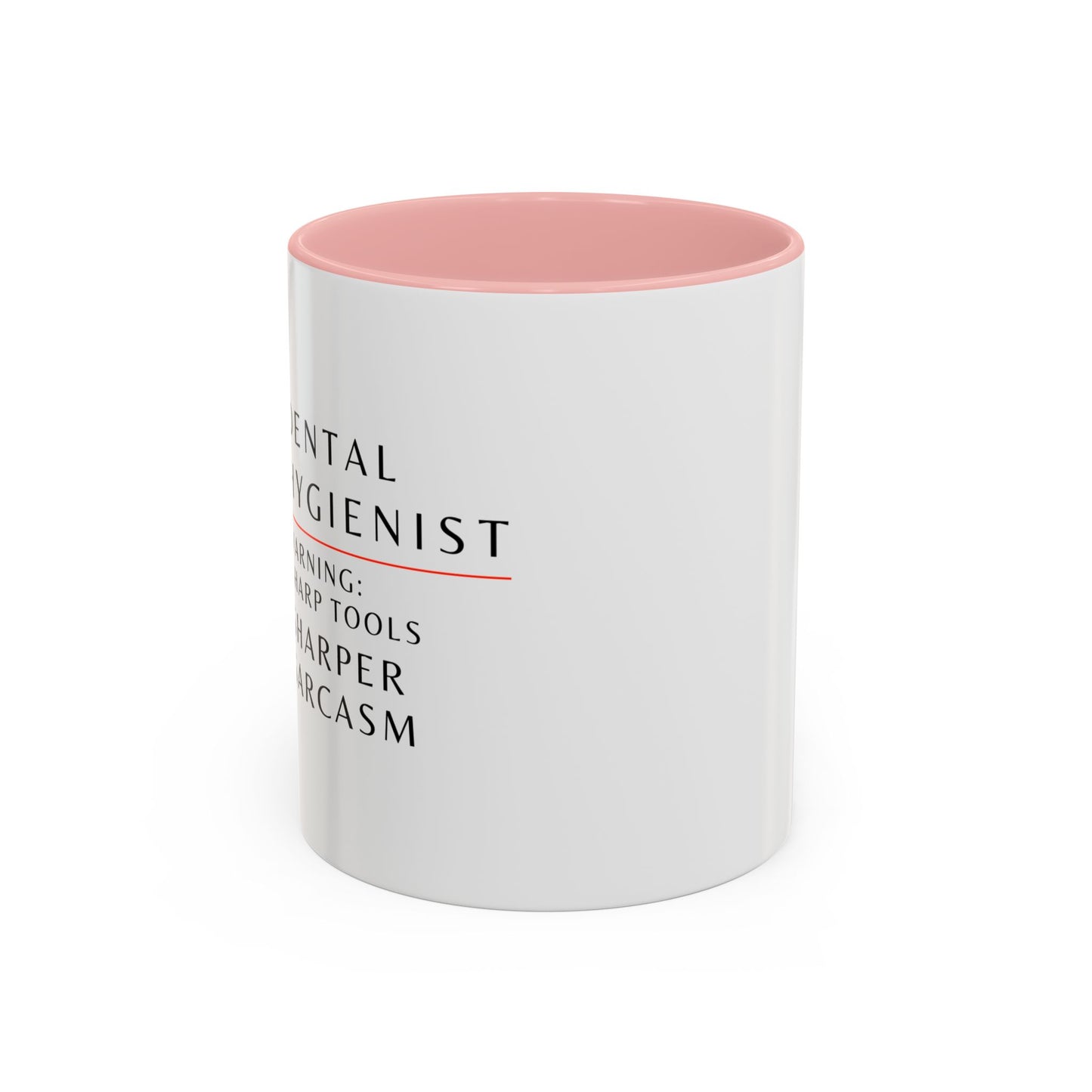 Dental Hygienist Floral Coffee Mug – "Warning: Sharp Tools, Sharper Sarcasm"