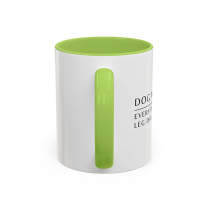 Dog Walker Coffee Mug – “Every day is leg day.”