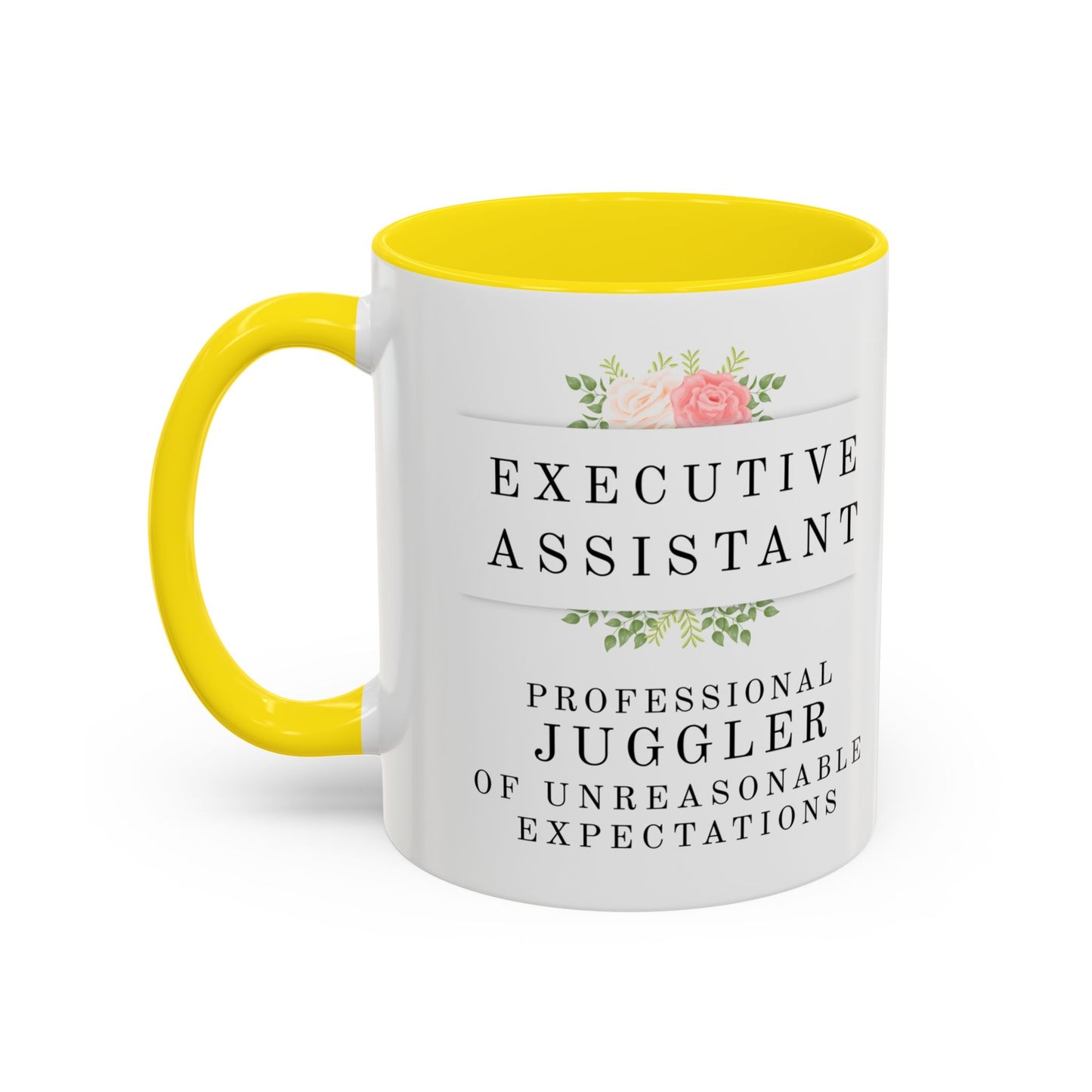 Executive Assistant Floral Coffee Mug – “Professional Juggler of Unreasonable Expectations” | 11oz & 15oz Ceramic Mug