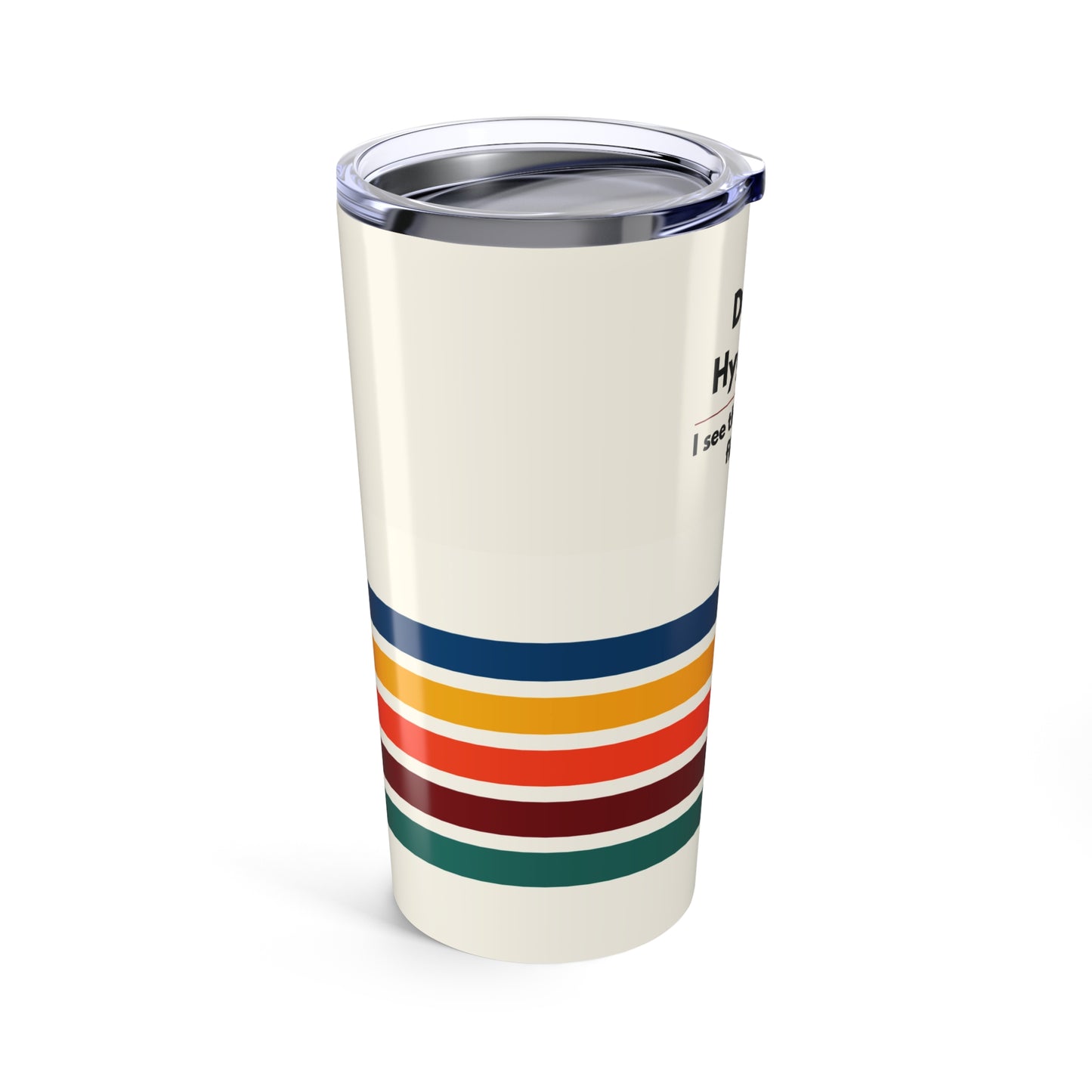 Dental Hygienist 20oz Tumbler — I See Through Your Floss Lies, Retro Striped Travel Cup