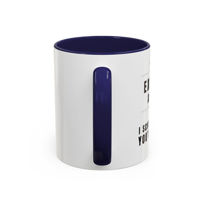 Executive Assistant Coffee Mug - "I schedule your life. You're welcome."