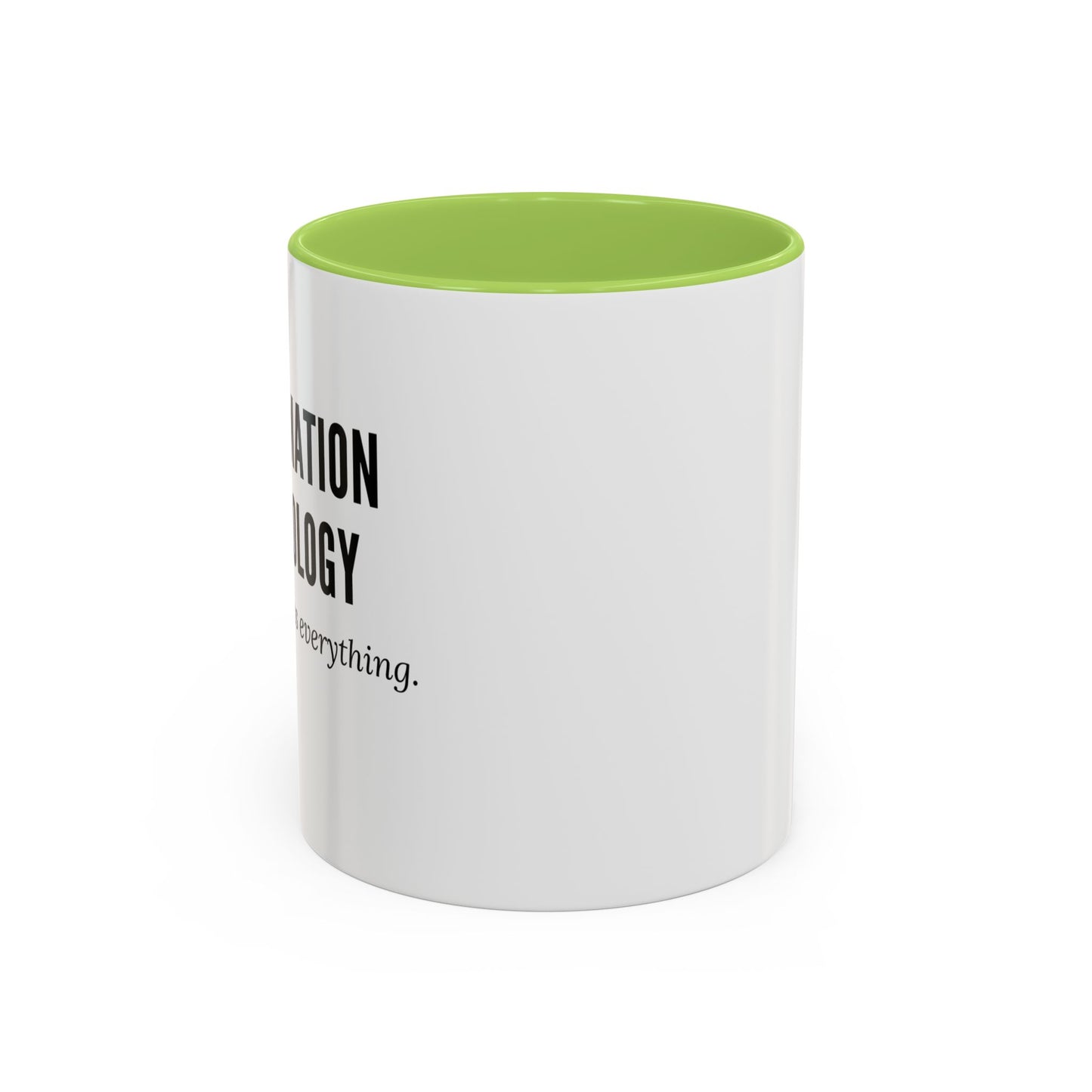 Information Technology Coffee Mug - "I Can Access Everything—Sleep Well"