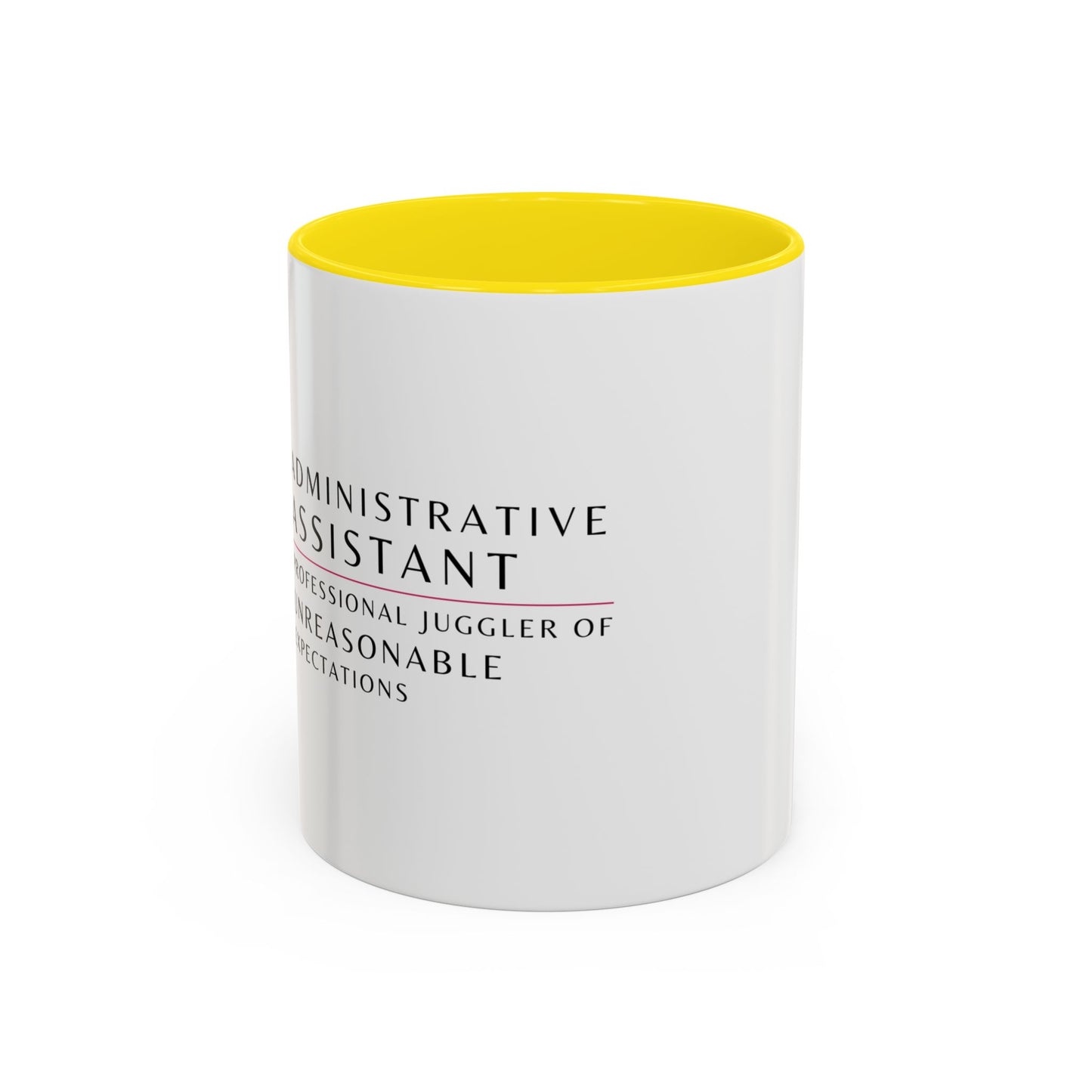 Administrative Assistant Floral Coffee Mug: "Professional Juggler of Unreasonable Expectations"