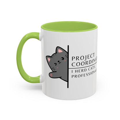 Project Coordinator Coffee Mug – “I herd cats. Professionally.”