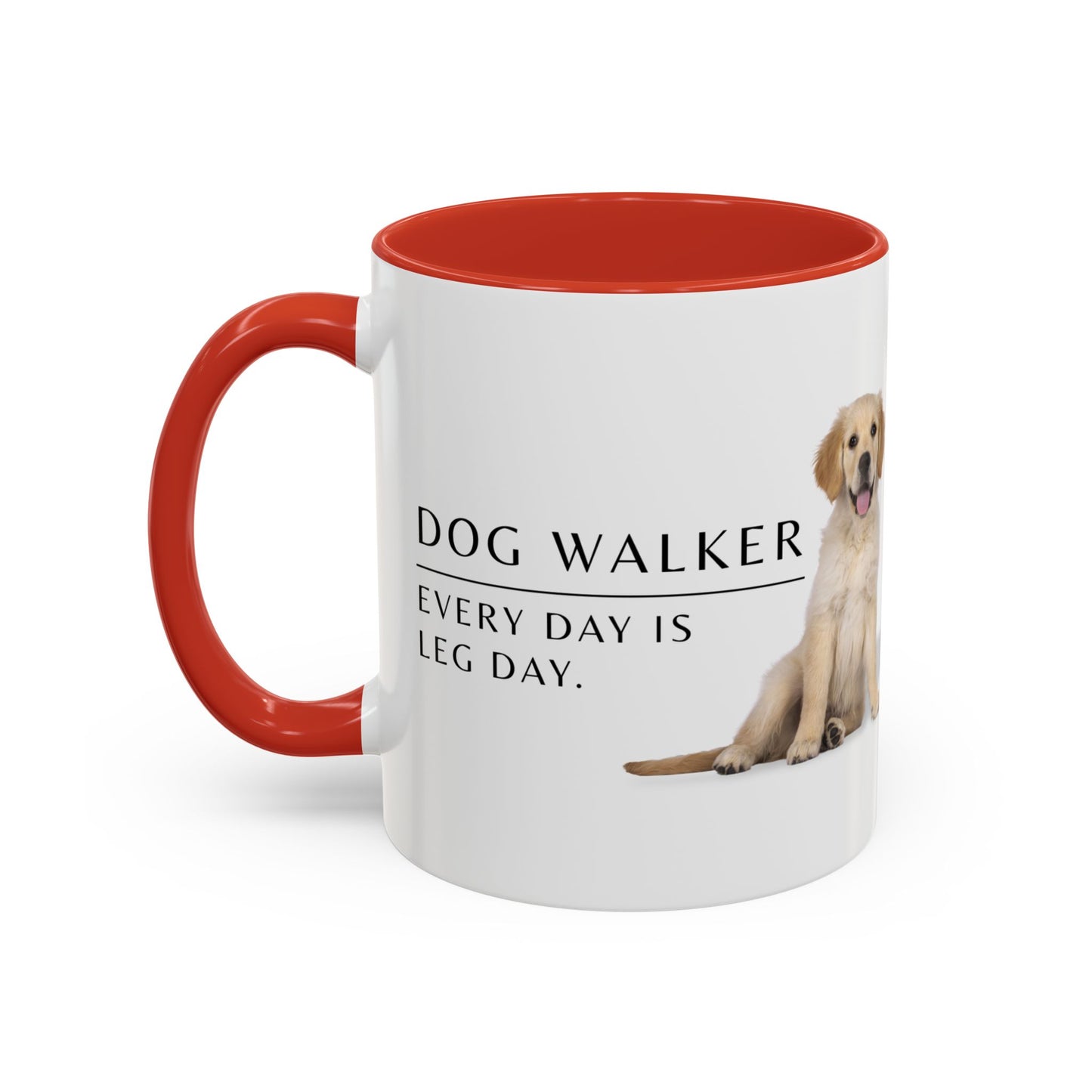 Dog Walker Coffee Mug – “Every day is leg day.”