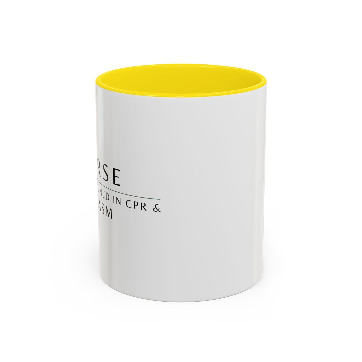 Nurse Coffee Mug – "I’m Trained in CPR and Sarcasm"