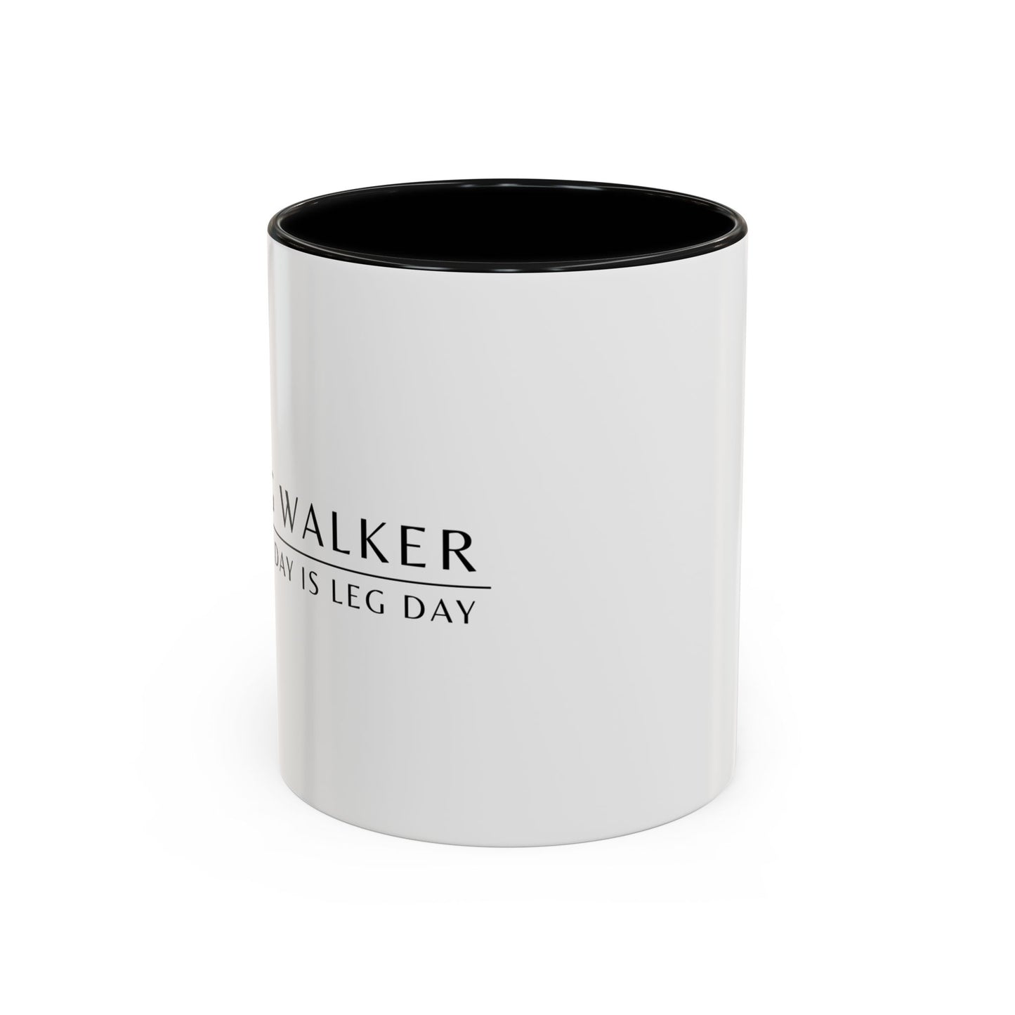 Dog Walker Coffee Mug – “Every day is leg day.”