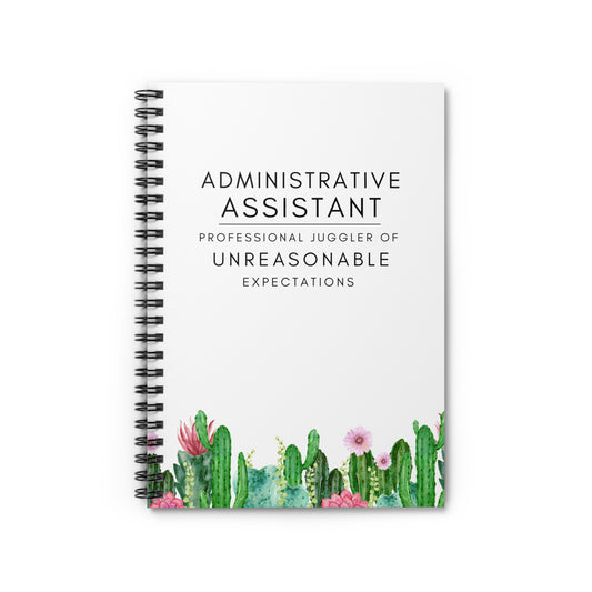 Administrative Assistant Spiral Notebook – “Professional Juggler of Unreasonable Expectations”, Cactus-themed