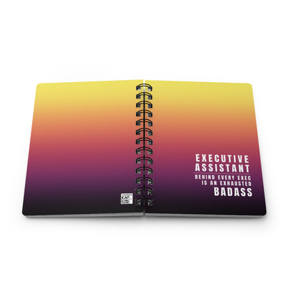 Executive Assistant Gradient Spiral Notebook – “Behind every exec is an exhausted badass.”