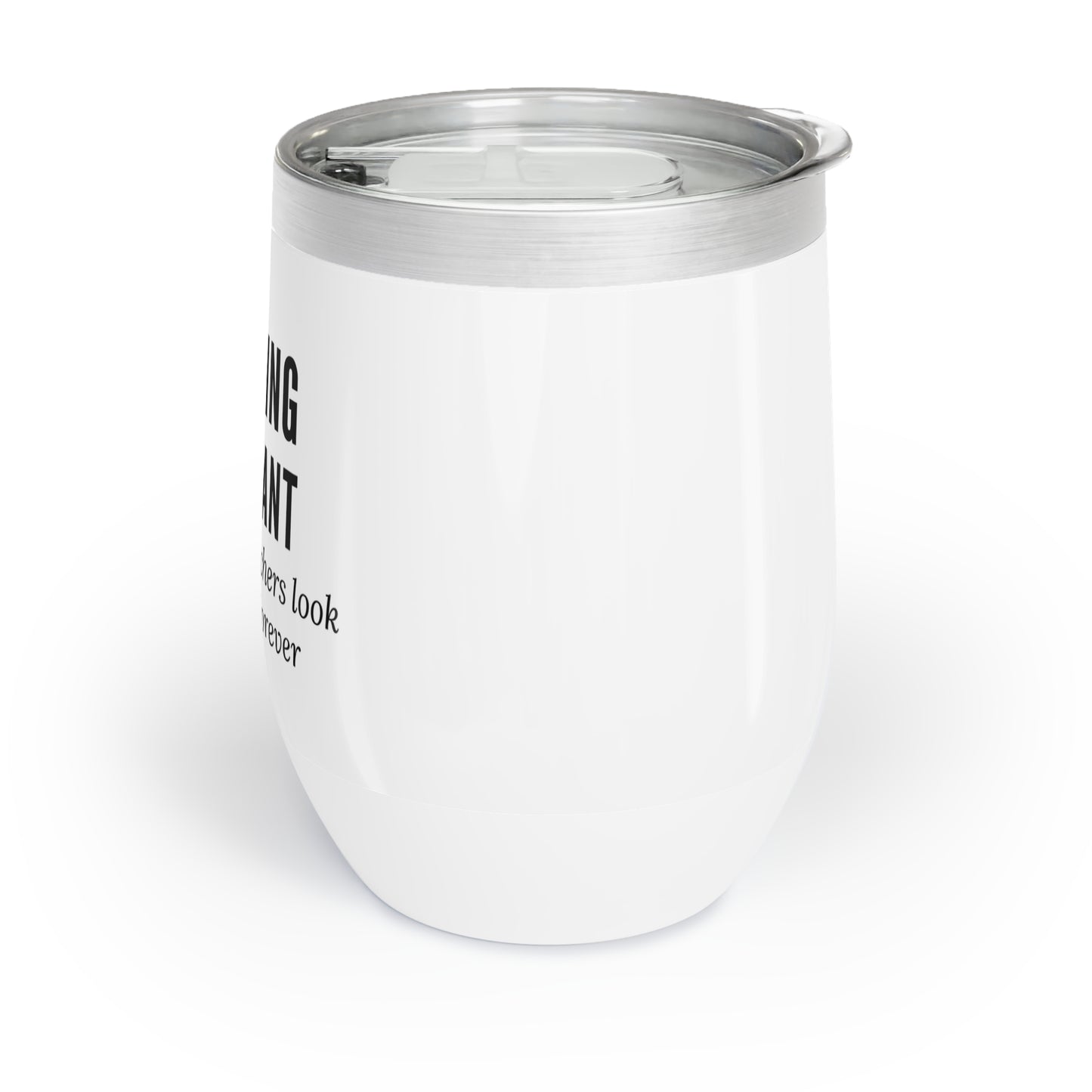 Wine Tumbler – “Teaching Assistant: Making Teachers Look Good Since… Forever.”