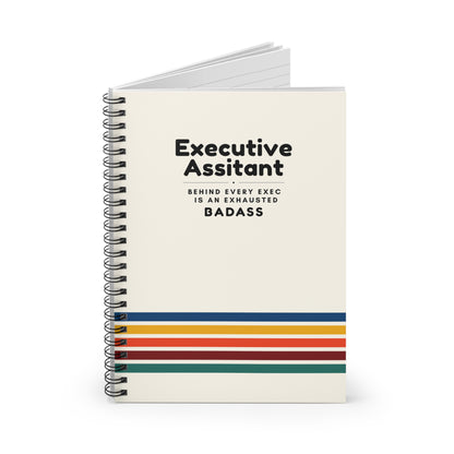 Executive Assistant Rainbow Spiral Notebook - "Behind every exec is an exhausted badass."