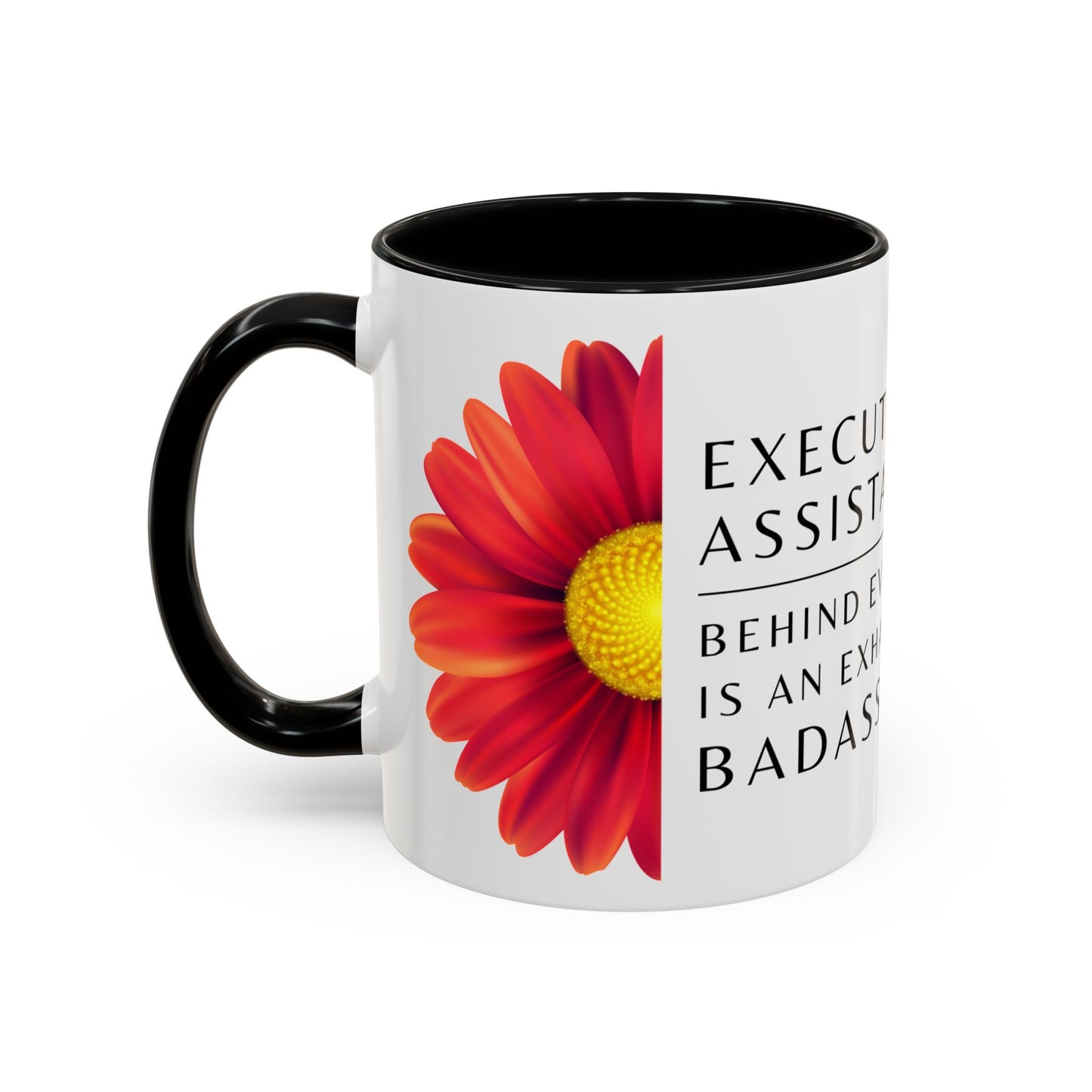 Executive Assistant Floral Coffee Mug – “Behind every exec is an exhausted badass.”