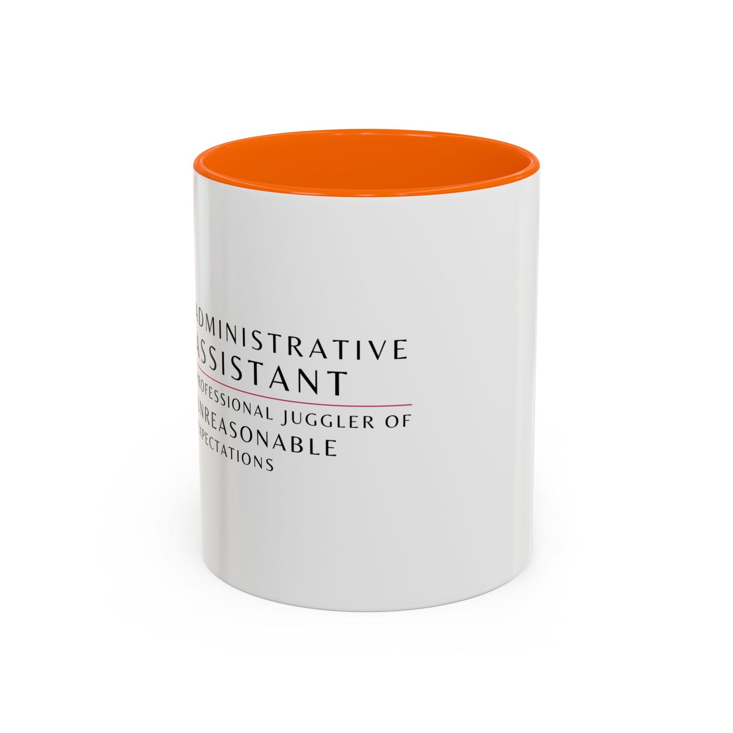 Administrative Assistant Floral Coffee Mug: "Professional Juggler of Unreasonable Expectations"