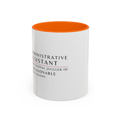 Administrative Assistant Floral Coffee Mug: "Professional Juggler of Unreasonable Expectations"
