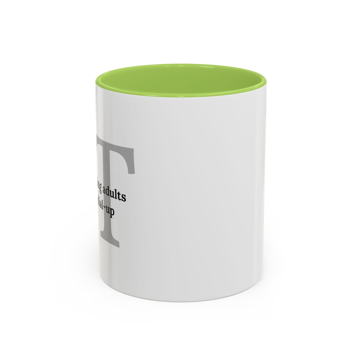 Information Technology Coffee Mug: "Babysitting Adults Since Dial-Up"